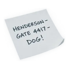 Sticky note reading Henderson, gate 4417, dog